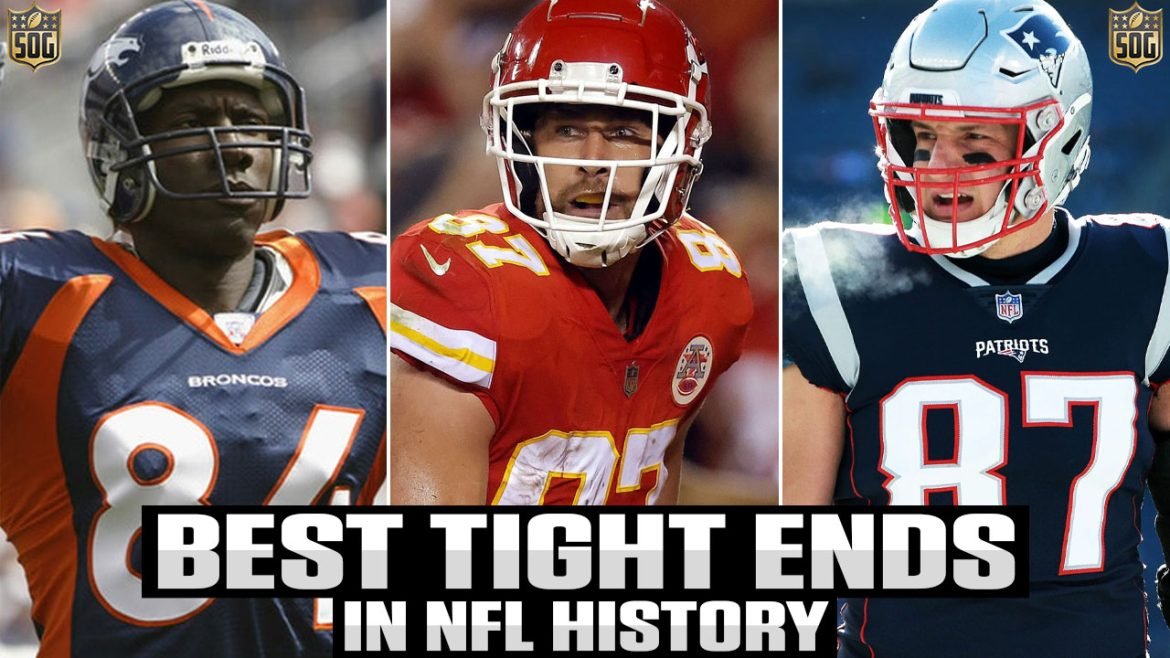Top 10 Best Tight Ends in NFL History