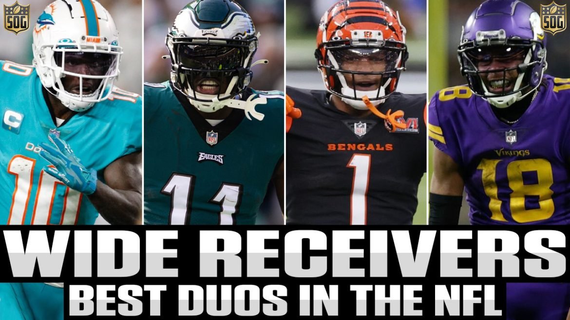 Top 10 Best Wide Receivers Duos in the NFL Today 2024 - Tyreek Hill, A.J. Brown, Ja'Marr Chase, Justin Jefferson
